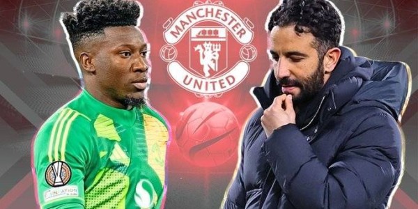 标价3000万无人问津！TA：奥纳纳今夏想涨薪续约，阿莫林并不认可